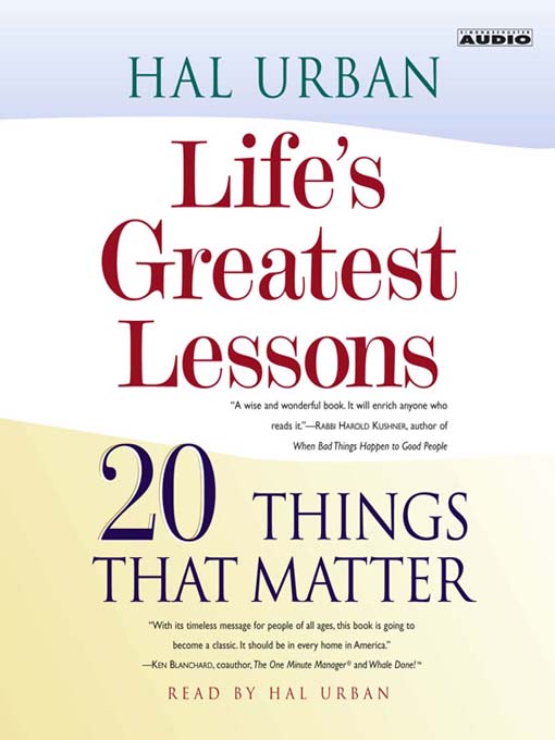 Title details for Life's Greatest Lessons by Hal Urban - Available
